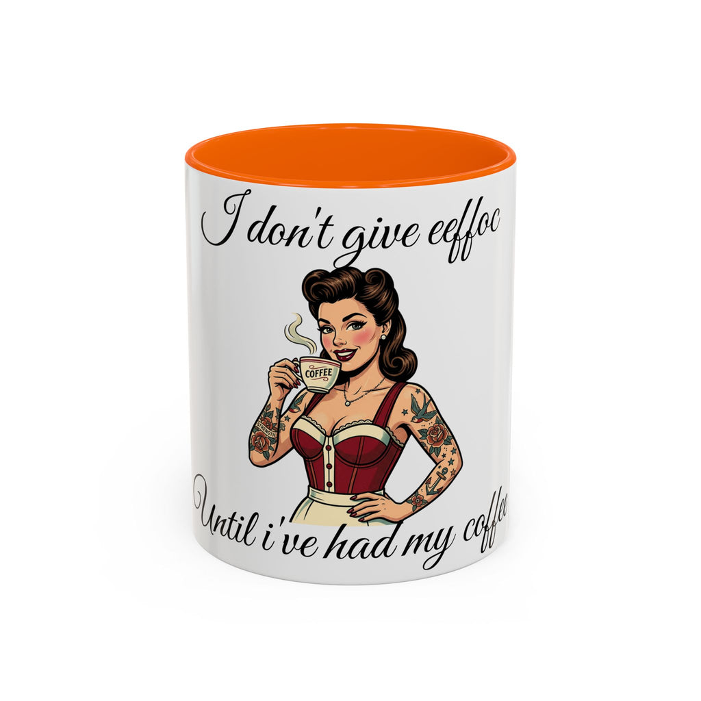 I Don't Give Eeffoc - Coffee Mug