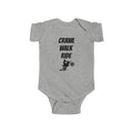 "Crawl Walk Ride" Unisex Baby Onesie