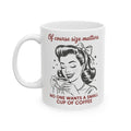 Size Matters Coffee Mug (11oz & 15oz)