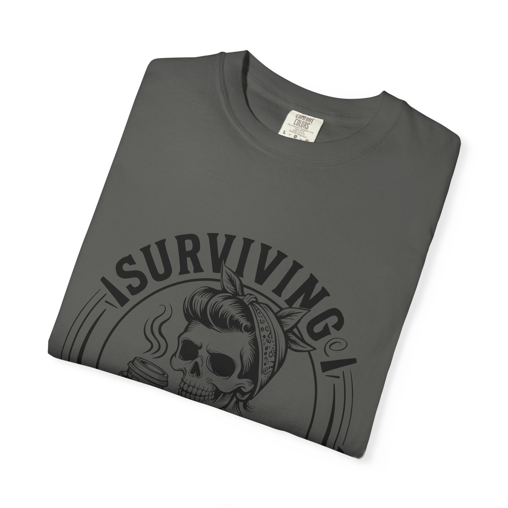 Surviving Motherhood T-Shirt