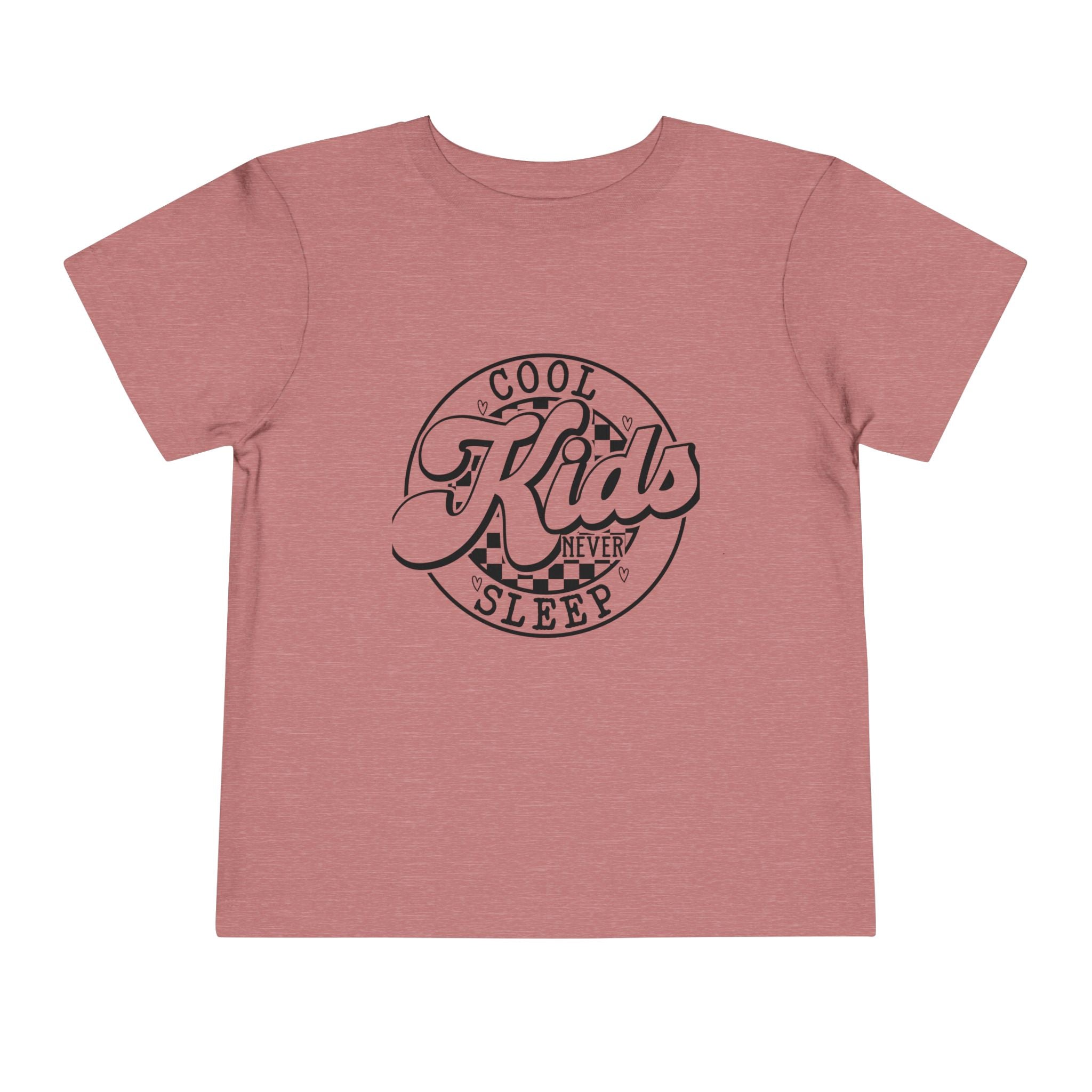 Cool Kids Never Sleep Toddler Tee