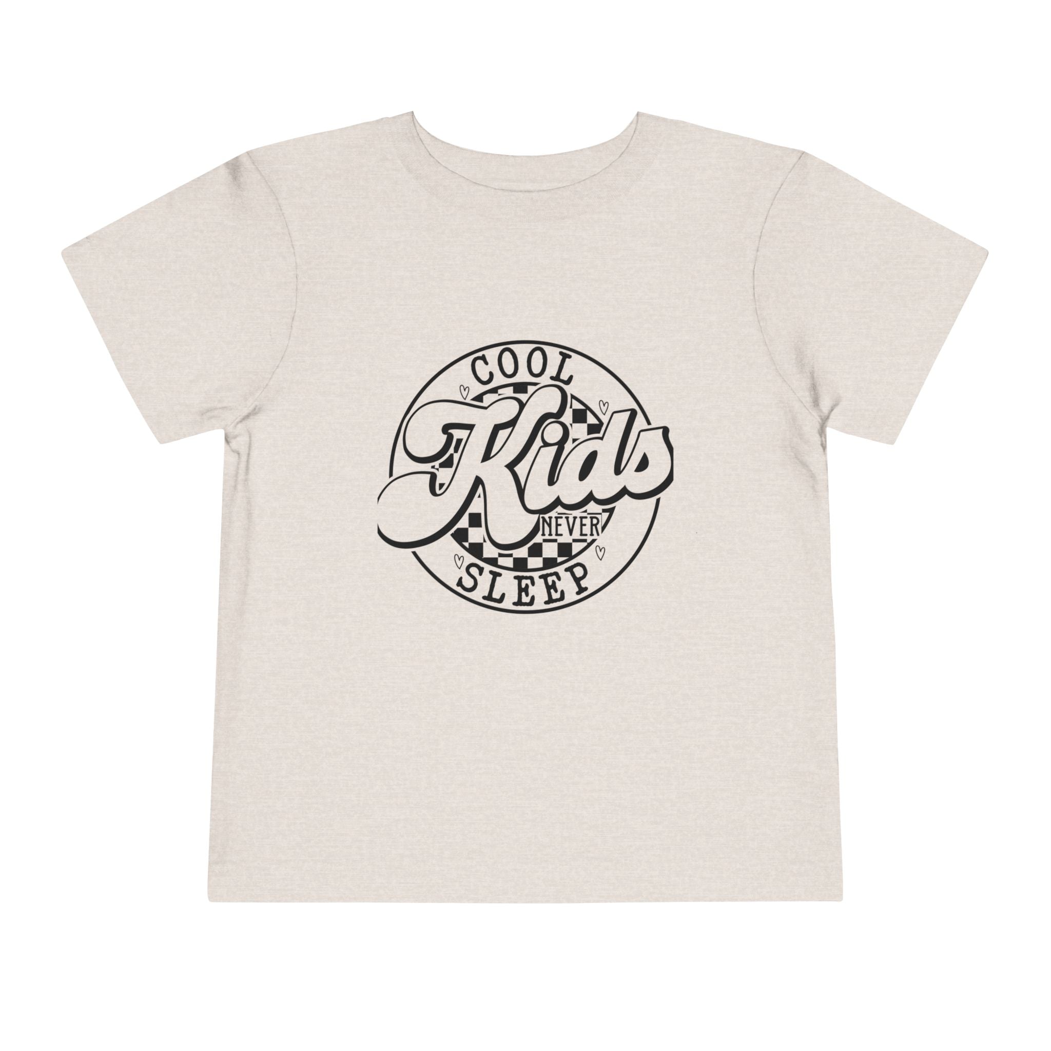 Cool Kids Never Sleep Toddler Tee