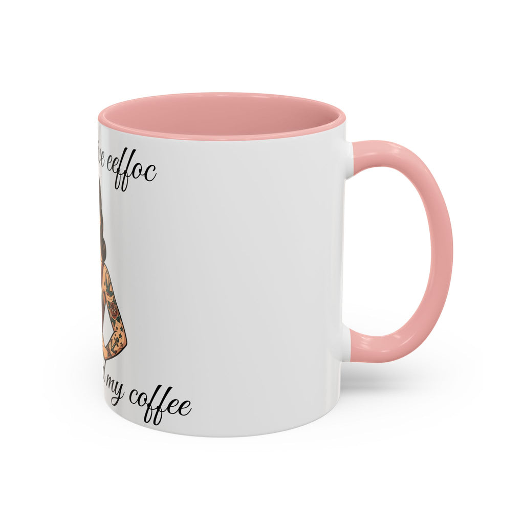 I Don't Give Eeffoc - Coffee Mug